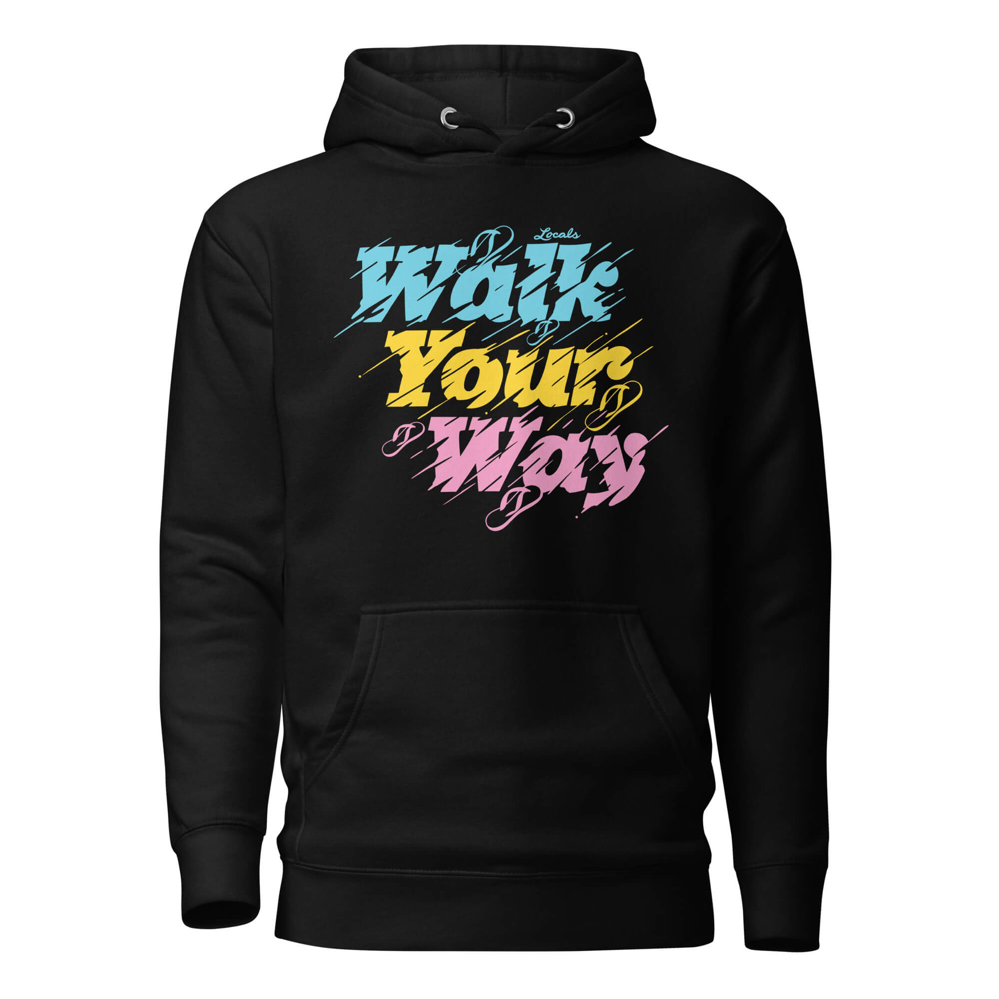 Walk Your Way Unisex Hoodie