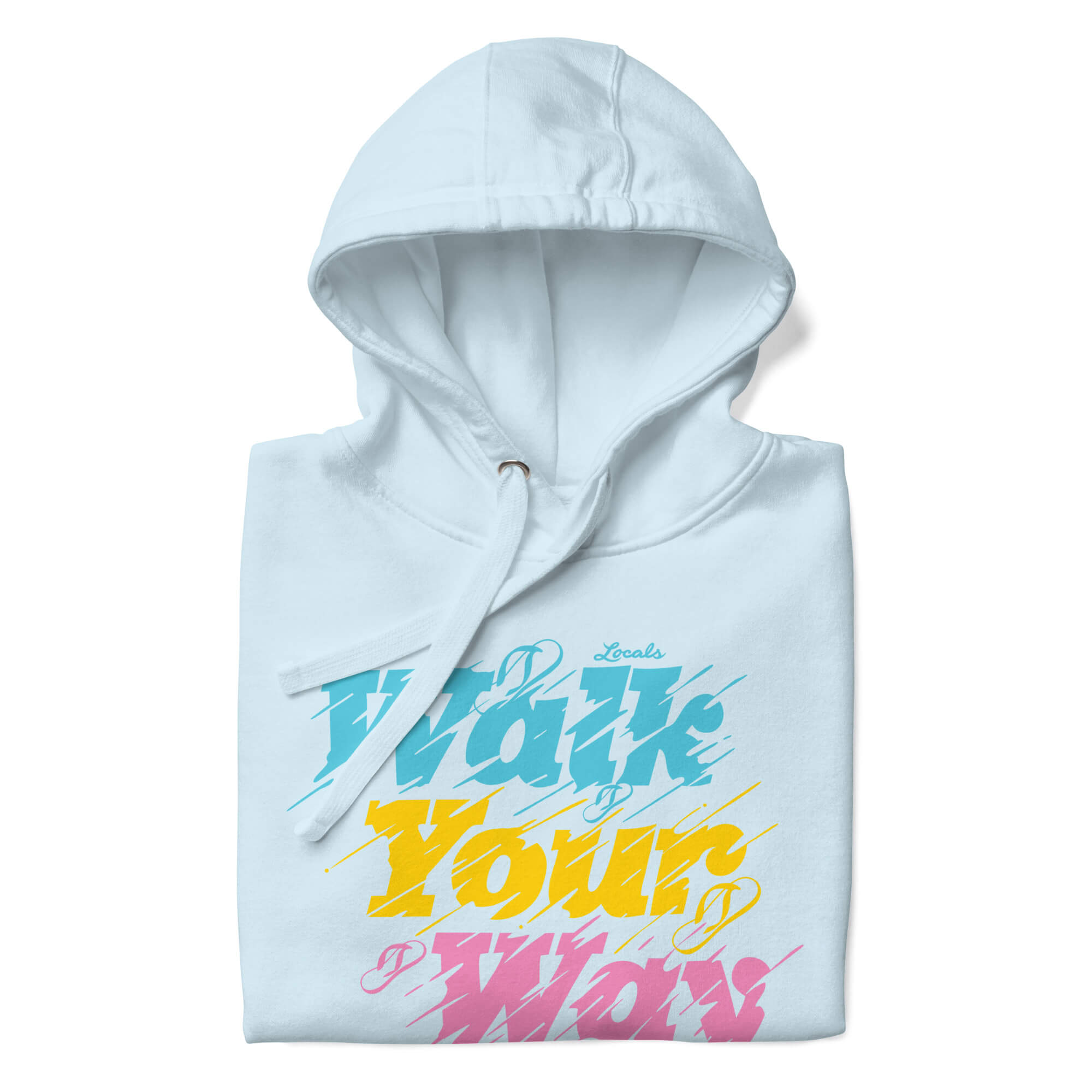Walk Your Way Unisex Hoodie
